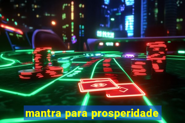 mantra para prosperidade